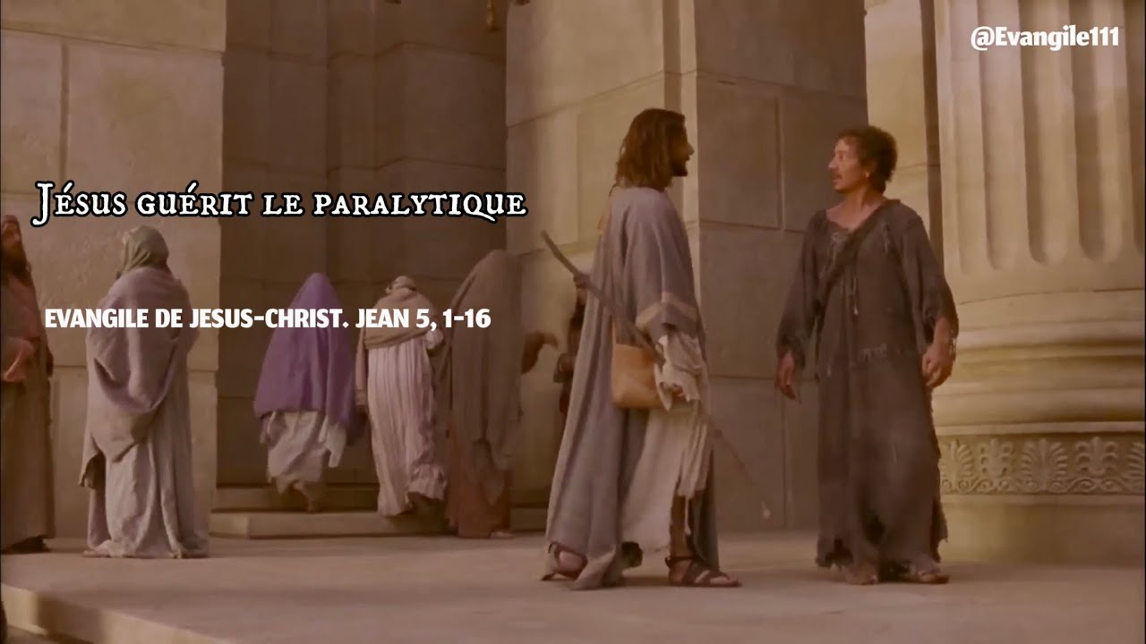 Évangile de Jésus Christselon saint Jean 5, 1-16 - Le paralytique guérit.￼
