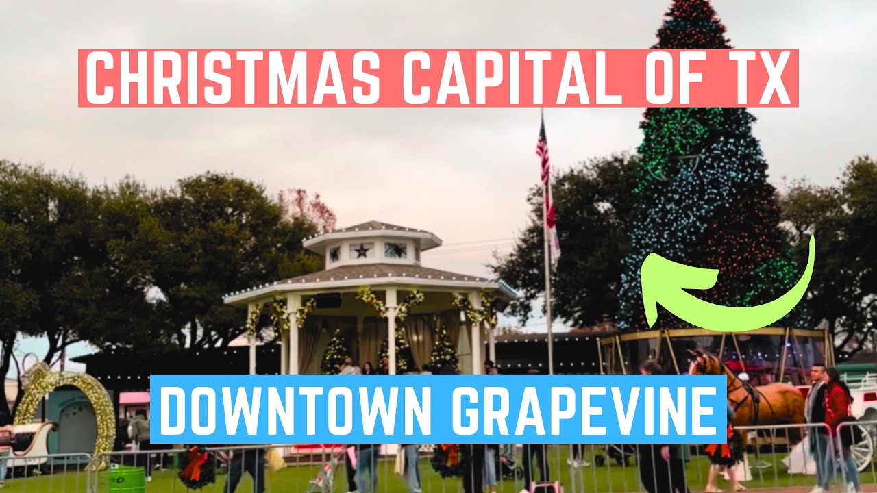The Most Magical Christmas Town in Texas (Grapevine)