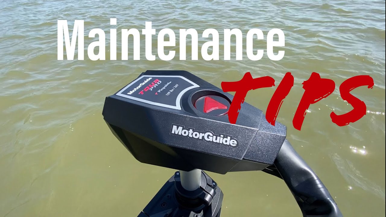 Trolling Motor MAINTENANCE TIPS (For MotorGuide Tour Pro or ANY BRAND!!)