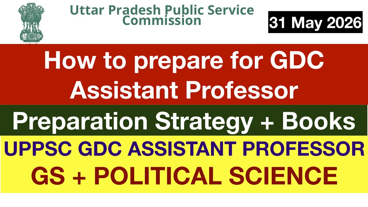 UPPSC GDC Assistant Professor Complete Strategy + Booklist | Asst. Prof. Strategy Last 100 days 
