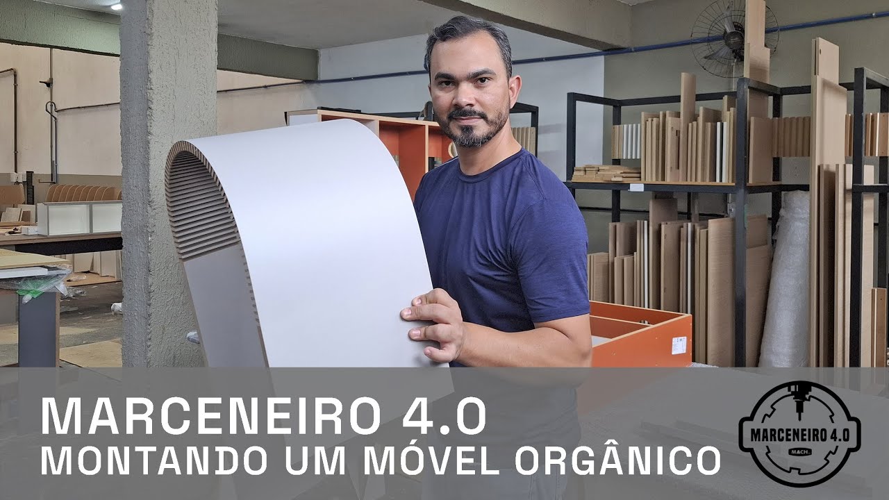 Marceneiro 4.0 - Episódio 6 - Marceneiro 4.0: Montando um móvel orgânico sem erro!