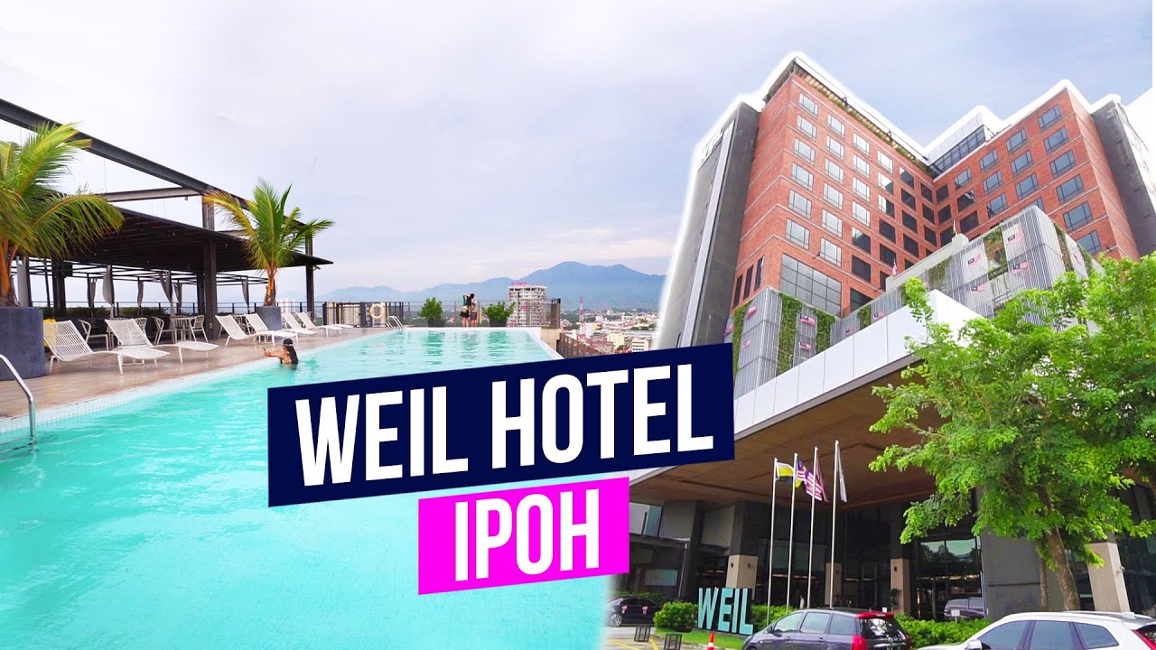 WEIL Hotel Ipoh | Обзор отеля | Где остановиться в Ипохе