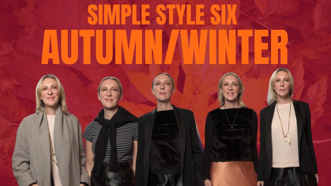 Simple Style Six Autumn/Winter - with Style Whisperer Aleksandra Olenska
