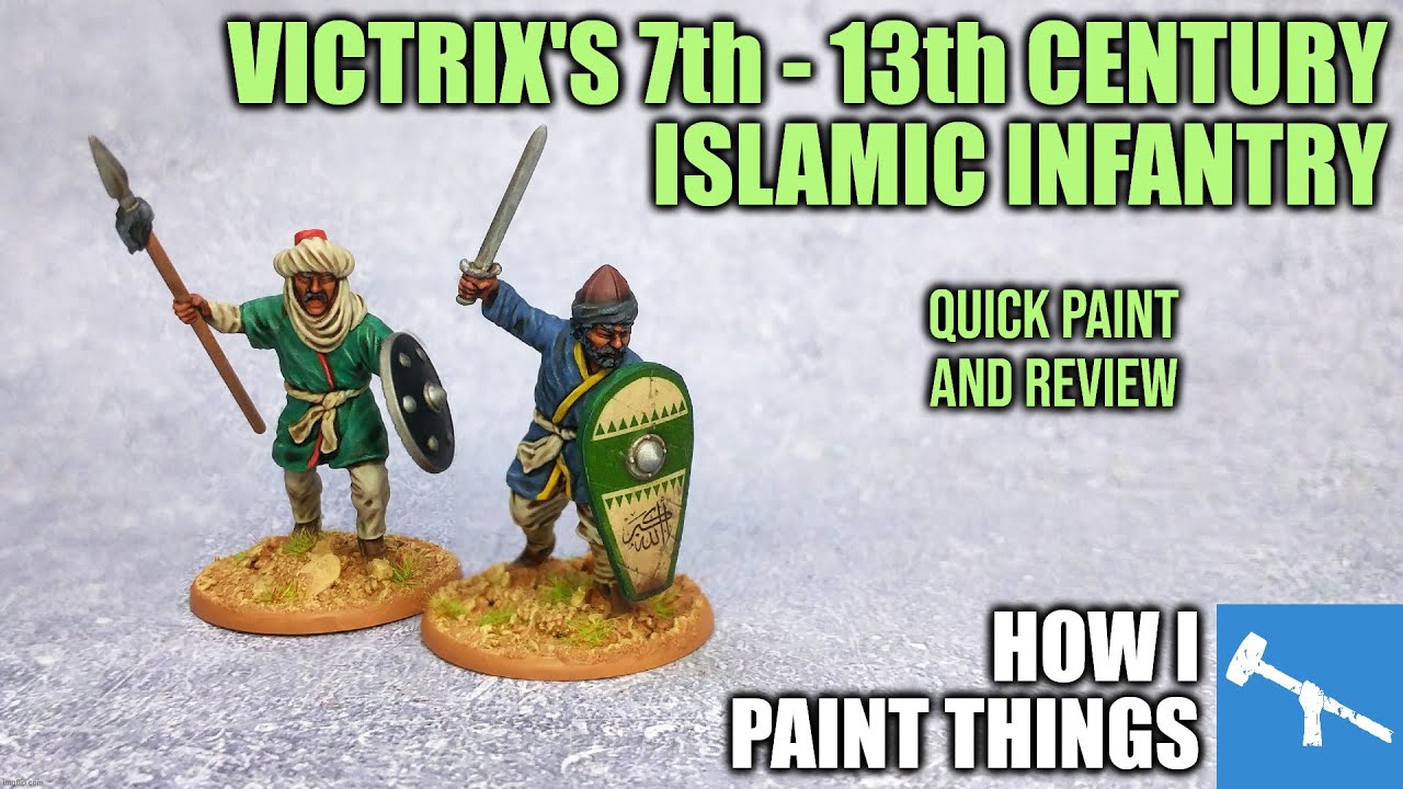 Paint & Review: Victrix Islamic Infantry [How I Paint Things]