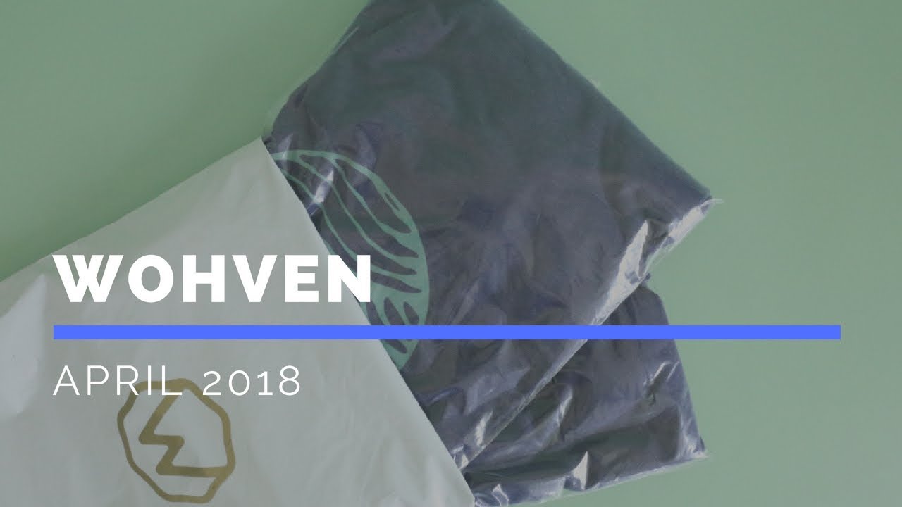 Wohven Subscription Box Unboxing April 2018