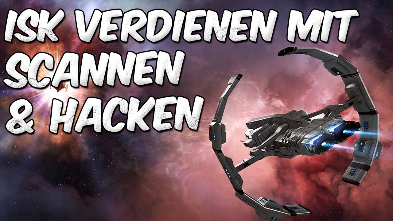 Eve Online - Scannen & Hacken f&uuml;r Anf&auml;nger (Guide / Deutsch)