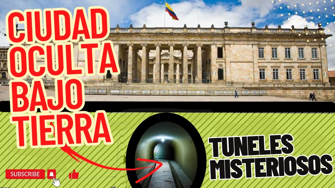BOGOTÁ SUBTERRANEA. LOS TUNELES PROHIBIDOS DEL CENTRO DE LA CIUDAD