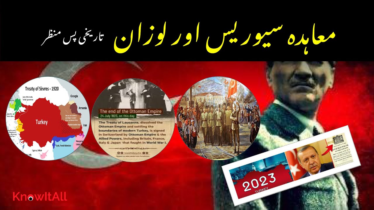 How the S&egrave;vres and Lausanne Treaties Changed History Forever.