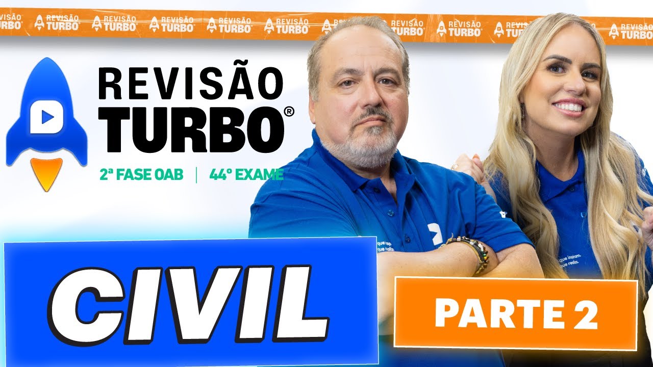 Revisão Turbo 2ª Fase 44º Exame OAB | Direito Civil