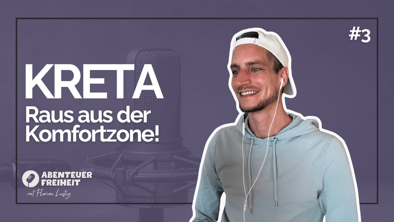 Kreta - Raus aus der Komfortzone! (Podcast 