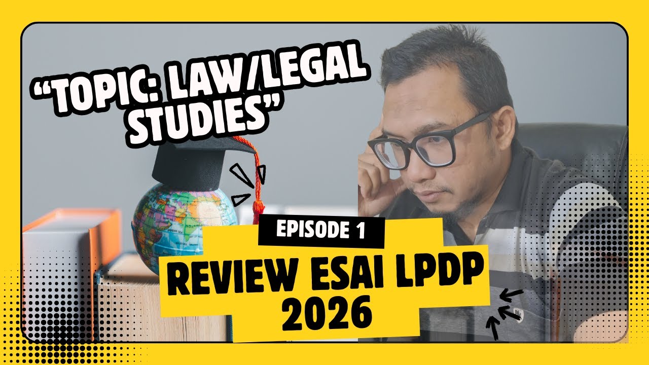 Review Essay LPDP Series | Esai Kontribusi | Skema Share | Magister Hukum