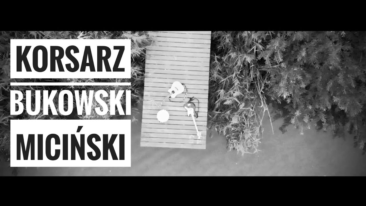 KORSARZ (Miciński/Bukowski) | Grzegorz Bukowski