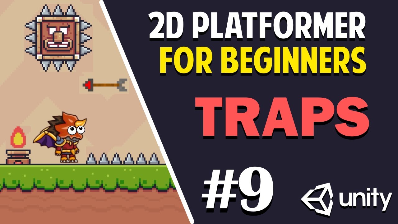 2D-платформер Unity для начинающих — #9 TRAPS