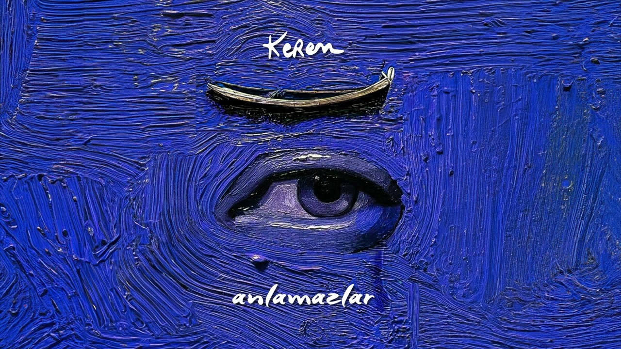 anlamazlar - kerem (Official Audio)