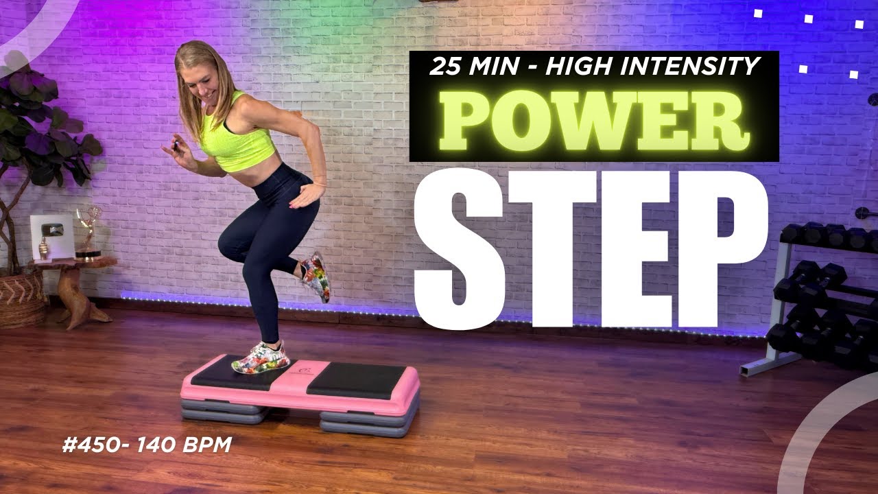 Intense 25-Minute Step Aerobics Class | Burn Calories FAST! (140 BPM)