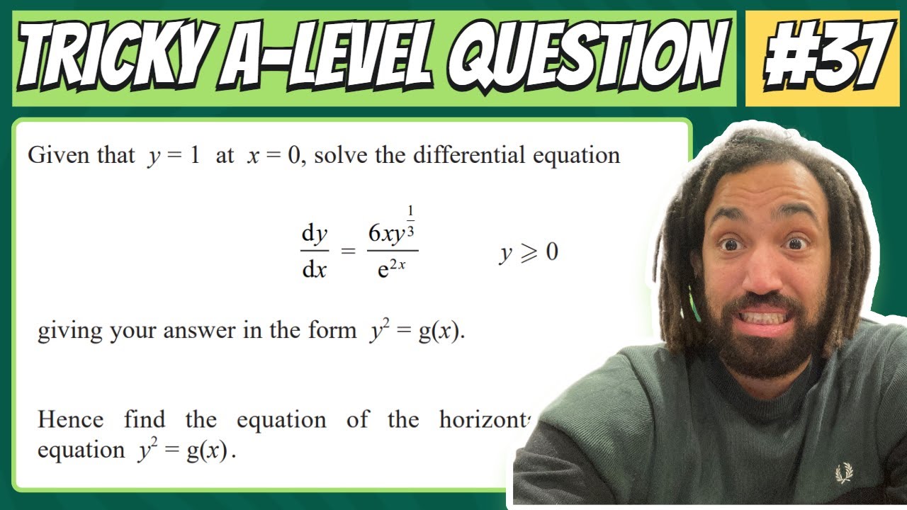 Differential Equation! | Tricky A-Level Maths Question #37