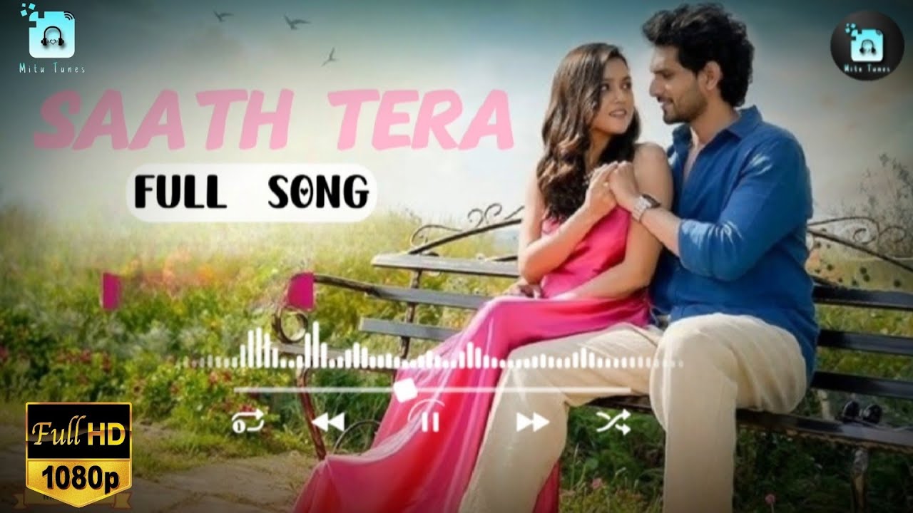 Saath Tera - Romantic Song || Mitu Tunes || New Hindi Song 2026 || Bollywood ||
