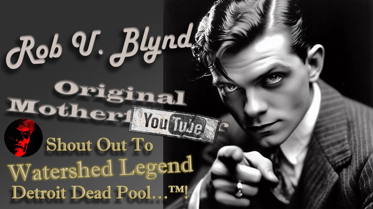 Rob U. Blynd - Original Mother------ [1949] N!CØ |Shout Out To @DetroitDeadPool…™ | Watershed Legend
