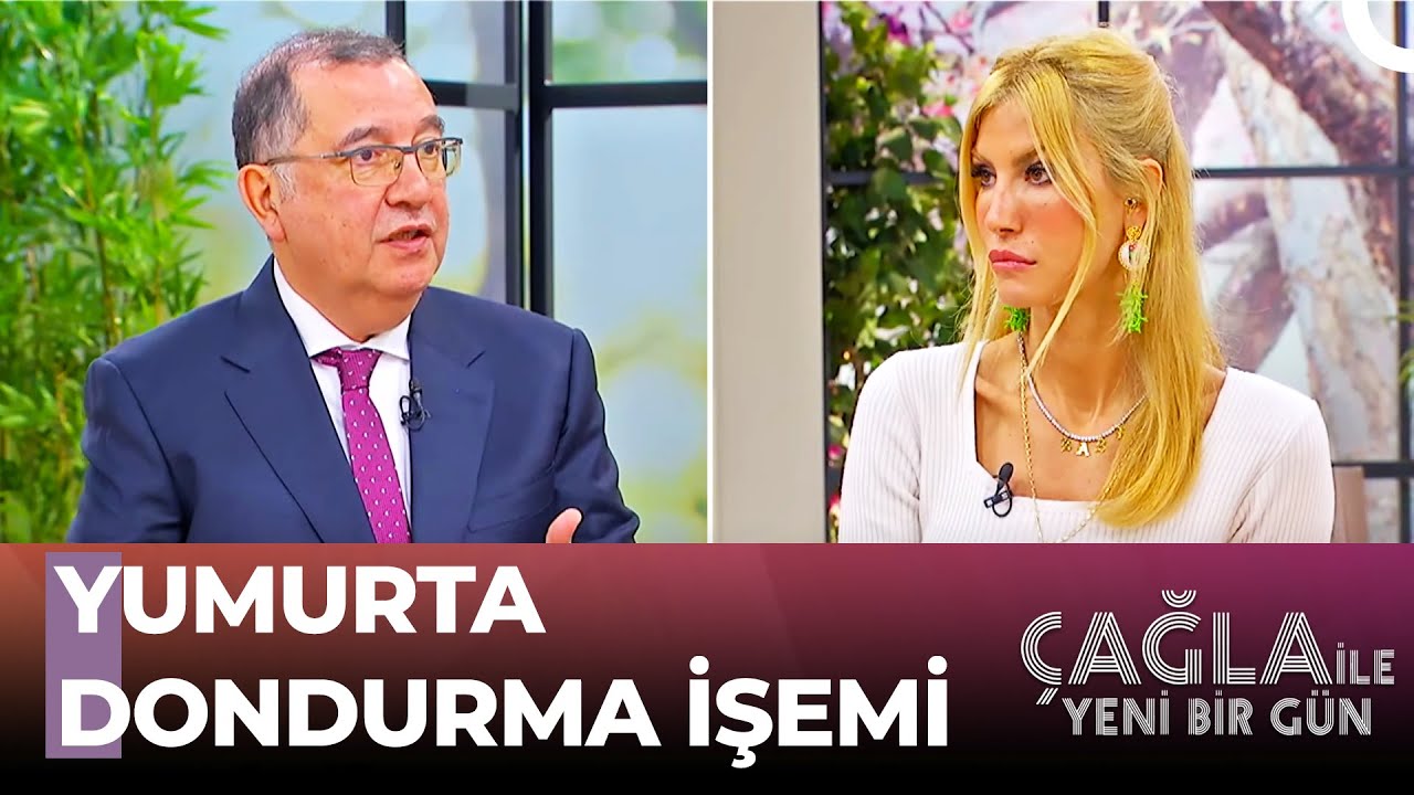 Prof. Dr. Bülent Tıraş Tüp Bebek Sürecinden Bahsediyor - Çağla İle Yeni Bir Gün 797. Bölüm