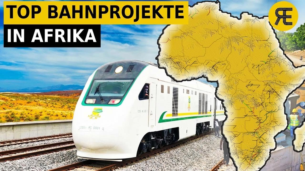 Die größten Bahnprojekte Afrikas – Das steckt dahinter!