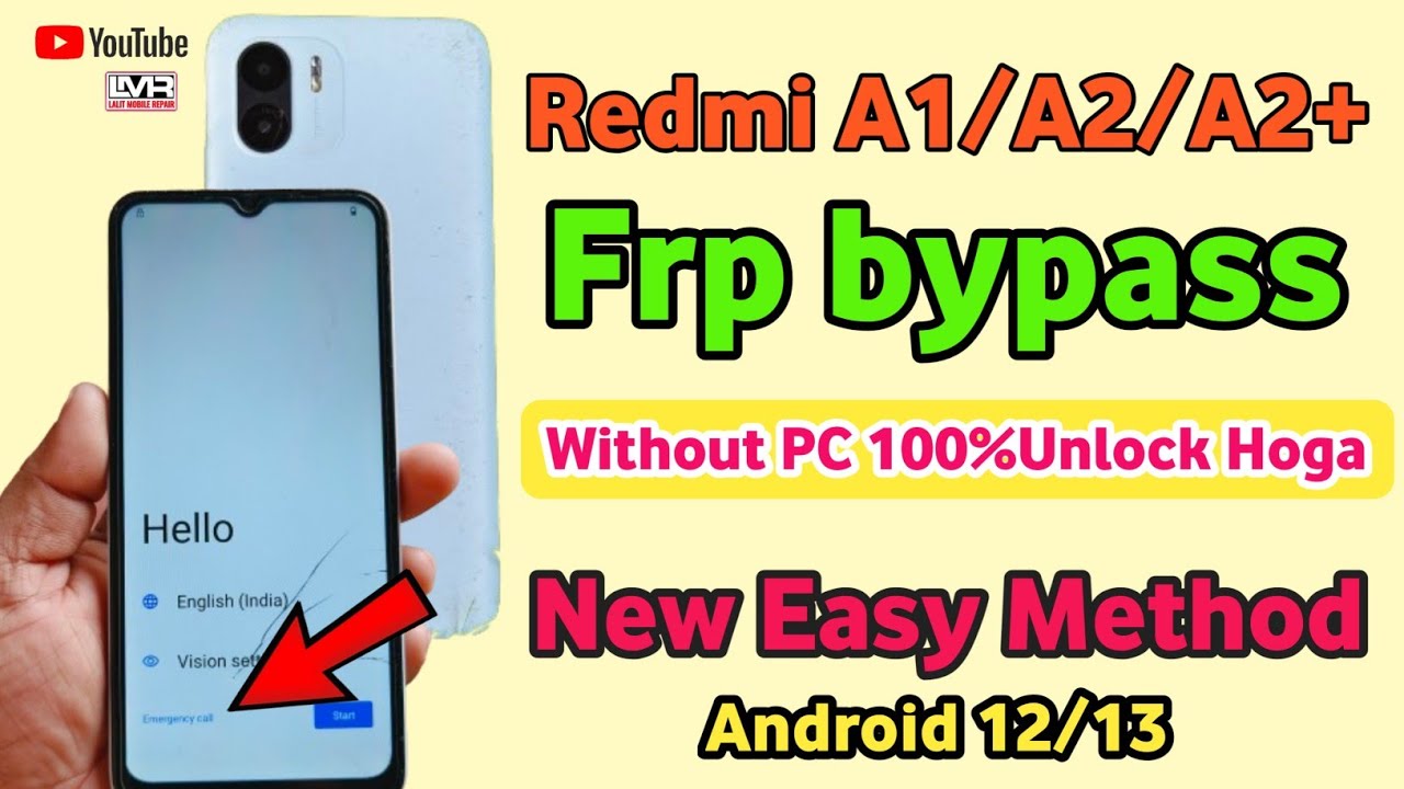 redmi a2 frp bypass||A1/A2/A2+ Google account lock unlock without Pc//Android 12/13/New Easy Method