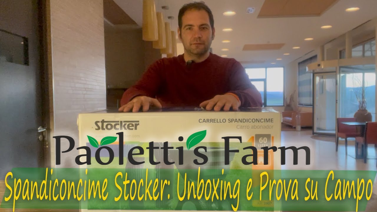 Spandiconcime Stocker: Unboxing e Prova su Campo