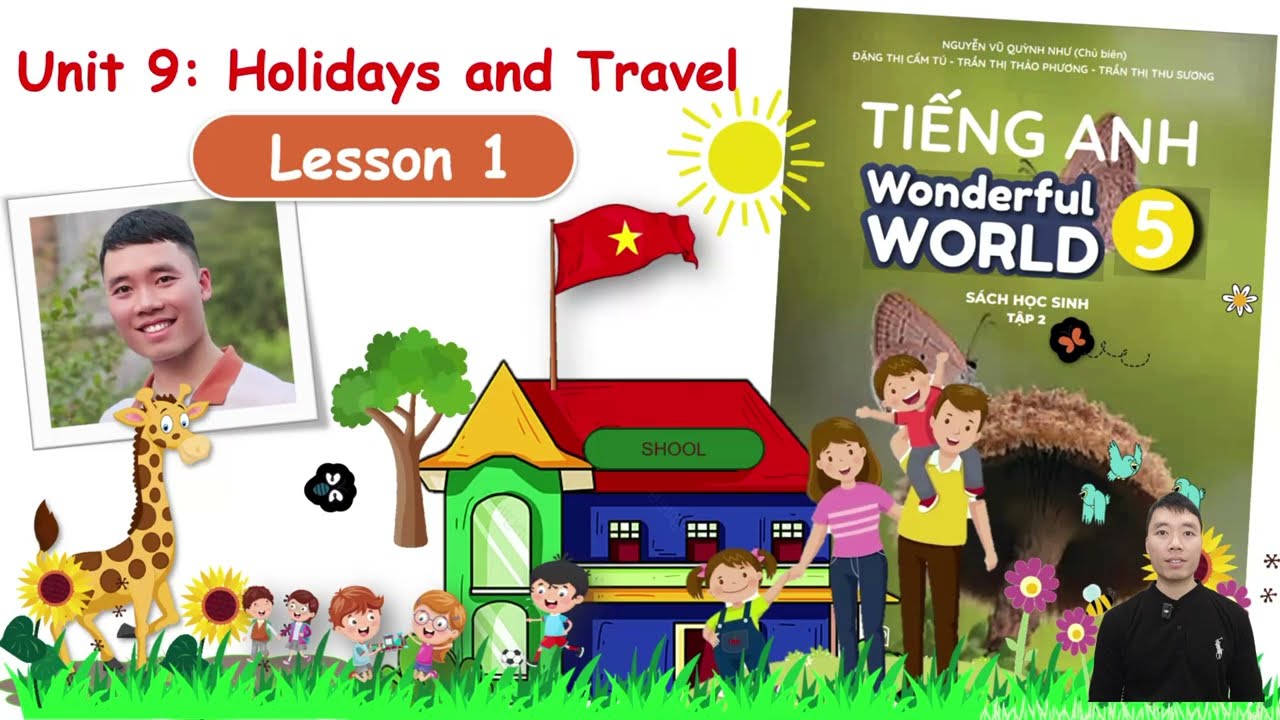 English 5-Wonderful World-Unit 9: Holidays and Travel-Lesson 1-I wanted to be a doctor