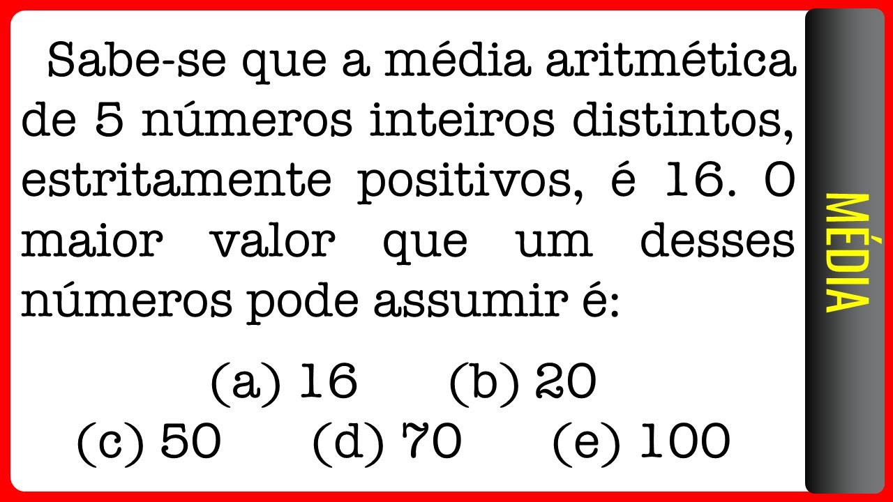 FUVEST || Média || Sabe-se que a média aritmética de 5 números inteiros distintos, estritamente