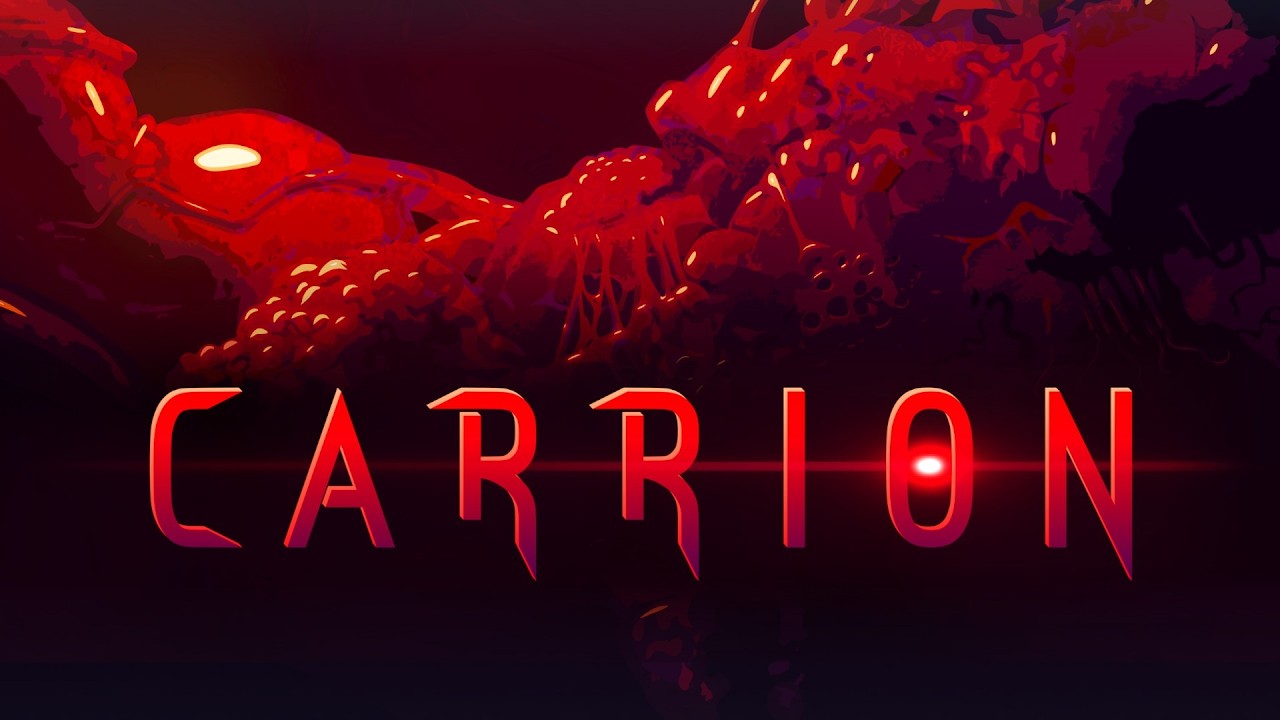 Carrion (Switch/PlayStation/Steam) - Khi bạn nhập vai thành phản diện