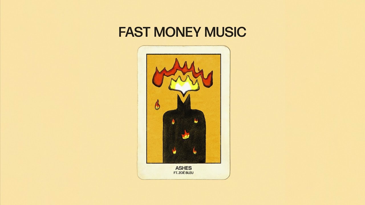 Fast Money Music - Ashes feat. Zoë Bleu (Visualizer)