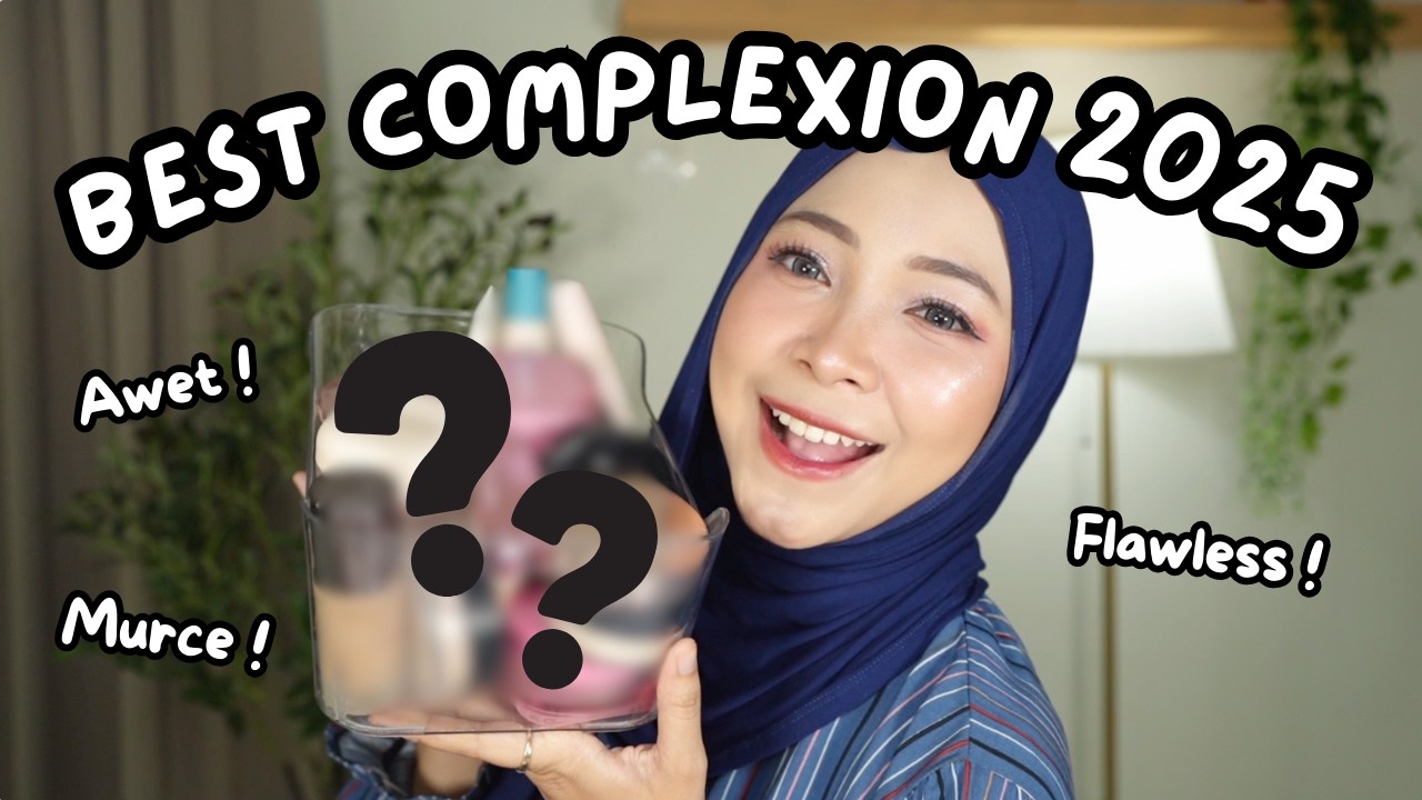 Paling Favorite ! BEST COMPLEXION 2025 !! Foundation, skintint, cushion, bedak paling sering dipakai