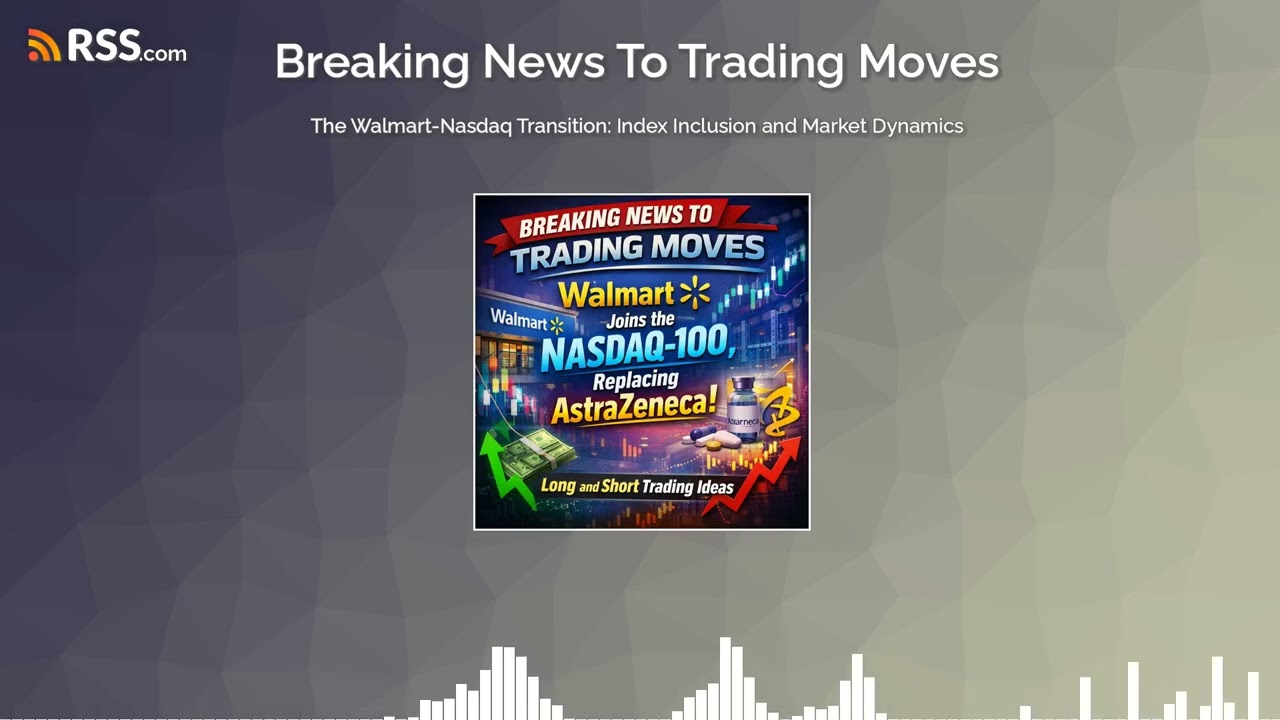 The Walmart-Nasdaq Transition: Index Inclusion and Market Dynamics