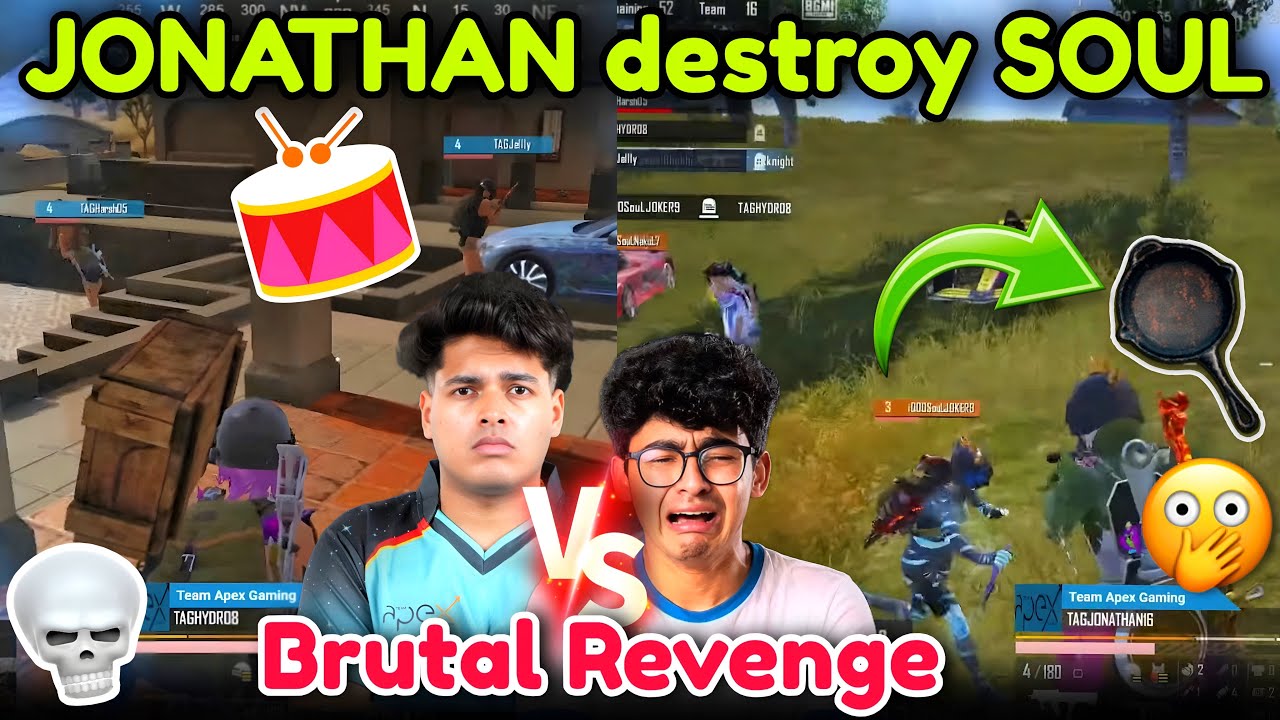 🇮🇳JONATHAN Brutal Revenge SOUL☠️🥁SOUL Zinda Pan Jonny 😱 TAG vs SOUL 🚀 Solo 7 Kills 🔥🔥