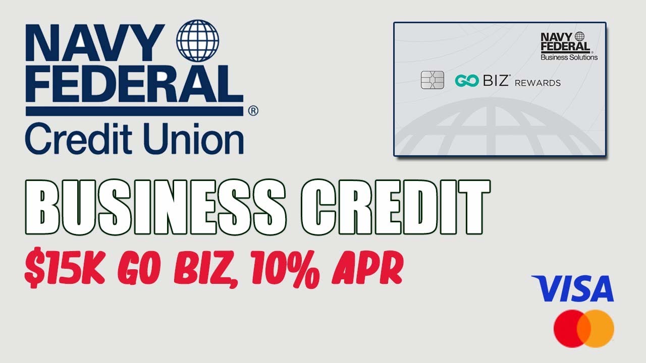 NFCU Business Credit Guide! $15k Go Biz Rewards