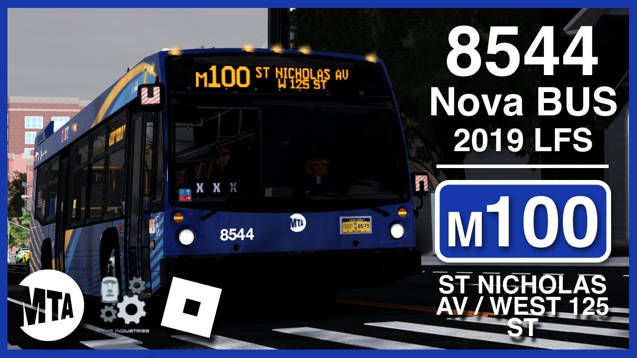 ROBLOX Driving | BRUG MTA MaBSTOA · #8544 2019 Nova BUS LFS Diesel · M100 to Manhattanville