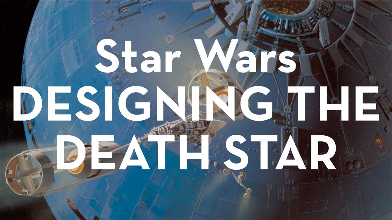 Star Wars—Designing the Death Star / Where is the Exhaust Port? / The first CGI Shot