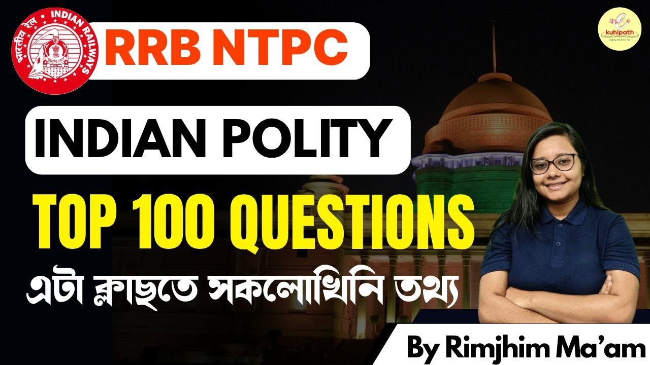 Indian Polity/ Top 100 Questions #rrbntpc