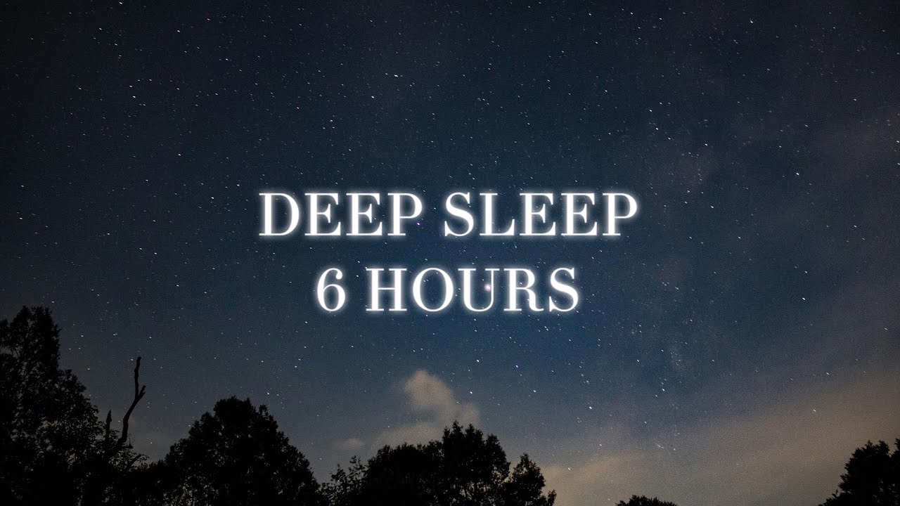 Fall Asleep Fast in 5 Minutes | Deep Sleep Music for Insomnia【6 Hours】 