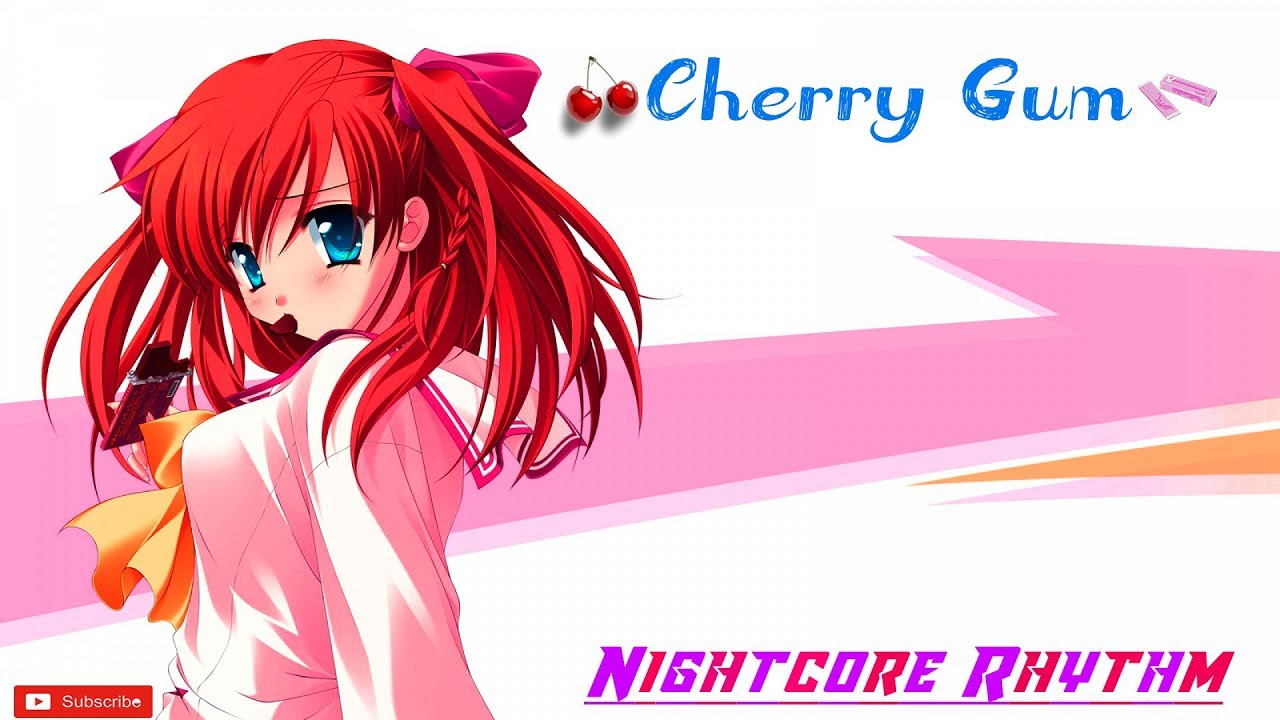 Cherry 🍒  Gum Nightcore (Lyrics)