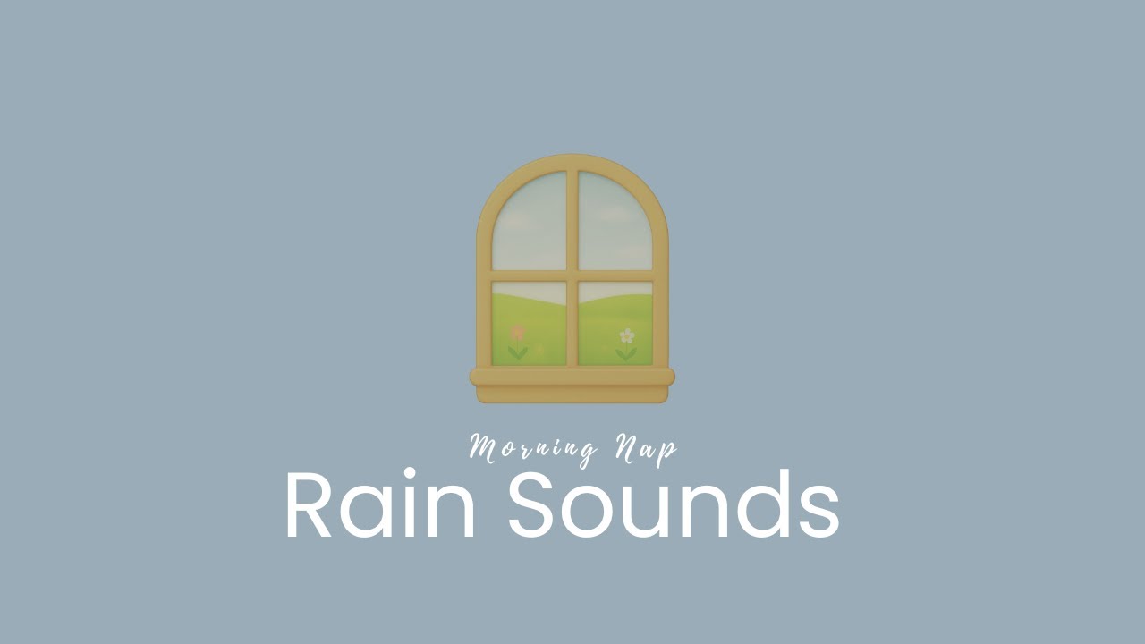【1時間】赤ちゃんの朝寝に｜やさしい雨音（ホワイトノイズなし）｜Morning Nap Rain Sounds
