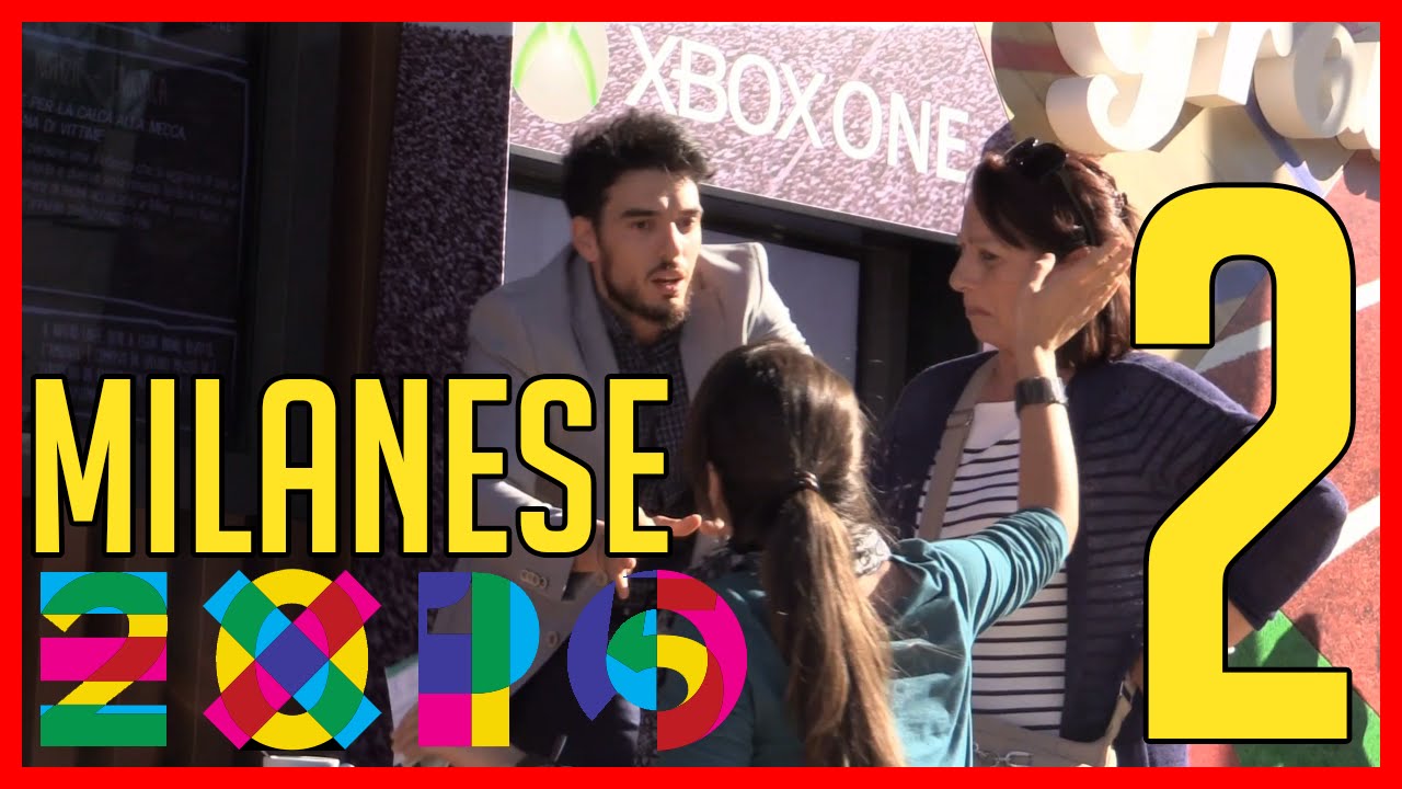 Il Milanese a Expo 2 - [Esperimento Sociale] - theShow