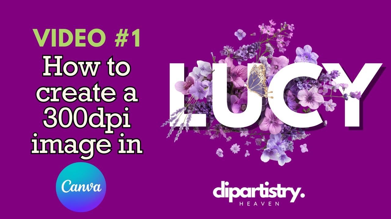 How to create a 300dpi Image in Canva | Step-by-Step Tutorial