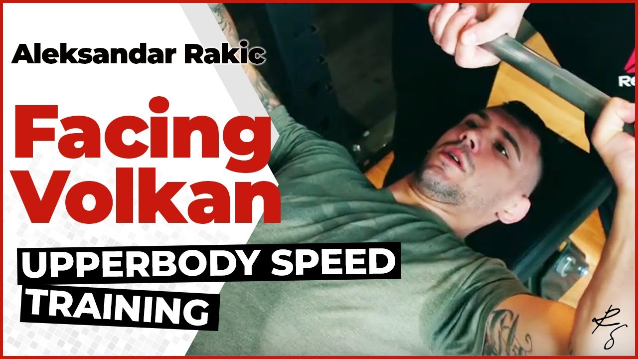 Aleksandar Rakic - Upperbody Speed Training - Facing Volkan #1 - UFC Busan Korea 2019