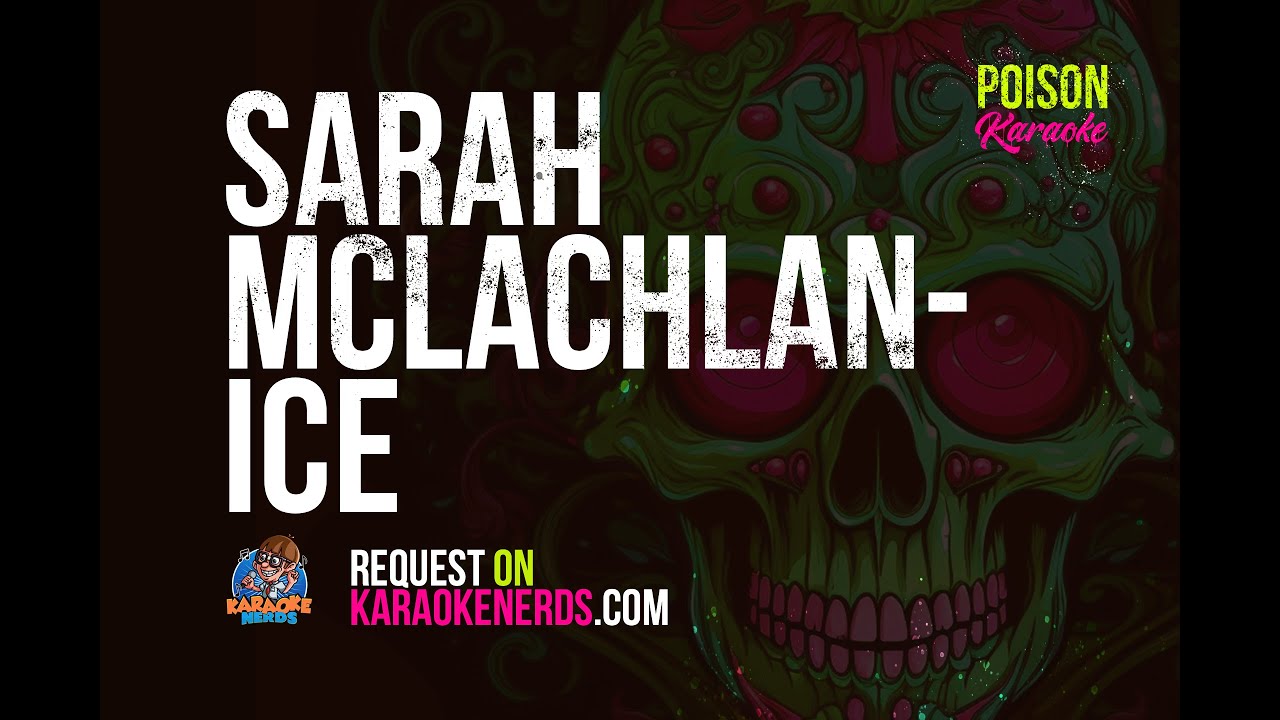 Sarah McLachlan - Ice [Karaoke version]