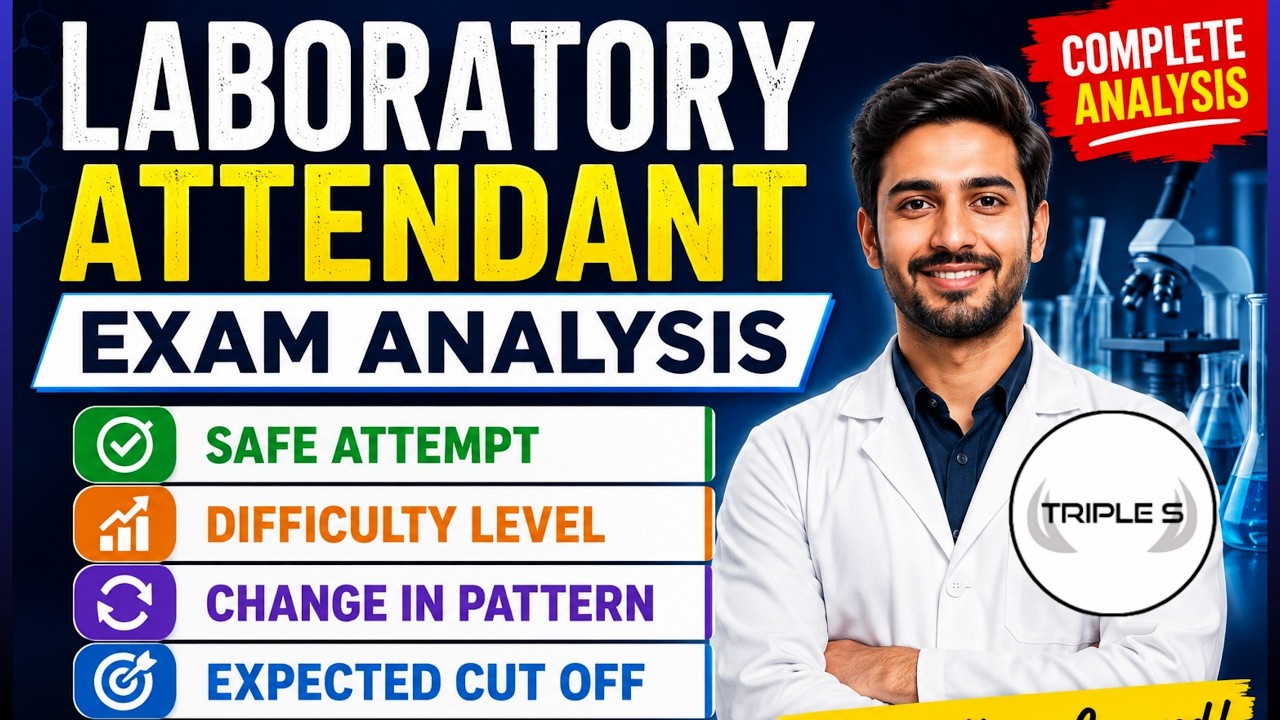 Laboratory Attendant Exam Analysis - New Pattern - Cut Off - Important for All Upcoming Exams