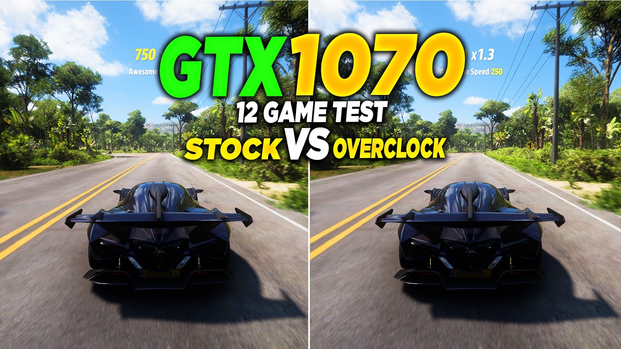 GTX 1070 Stock Vs Overclock 12 Game Test