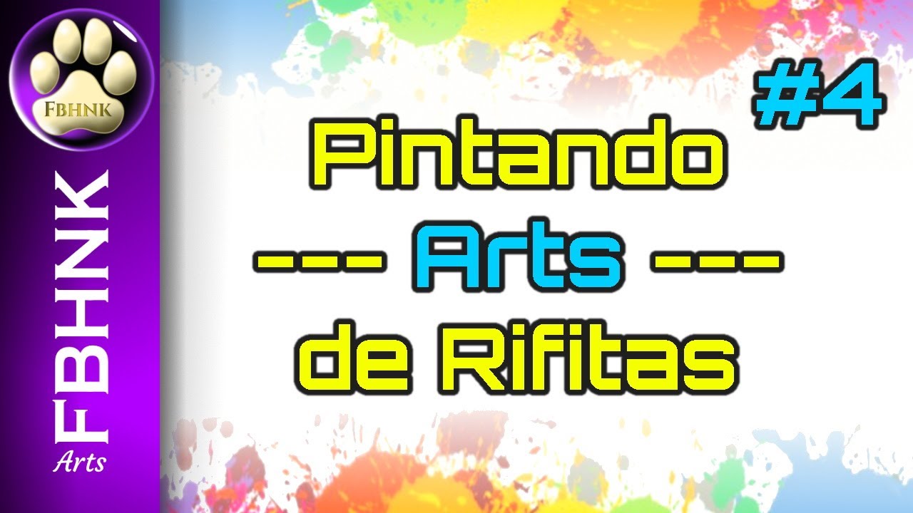 Pintando Arts de rifitas #4