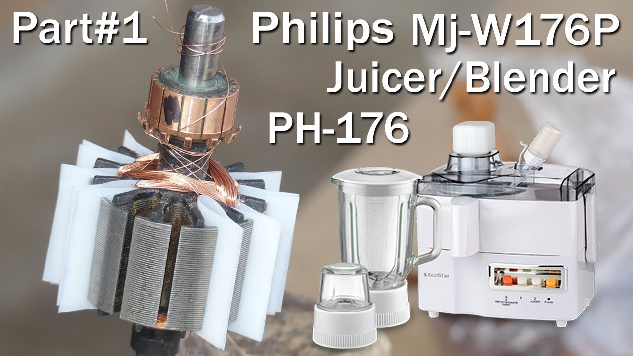 How To Rewind The Armature Of Philips Mj-W176P Juicer/Blender Part#1