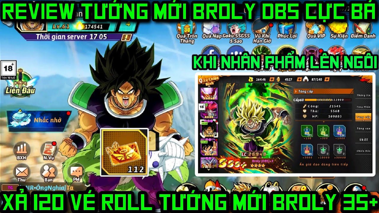 Rồng Thần Siêu Cấp - Xả 120 Vé Triệu Hồi Roll Tướng Mới Broly DBS SSS+ Review Tướng Mới
