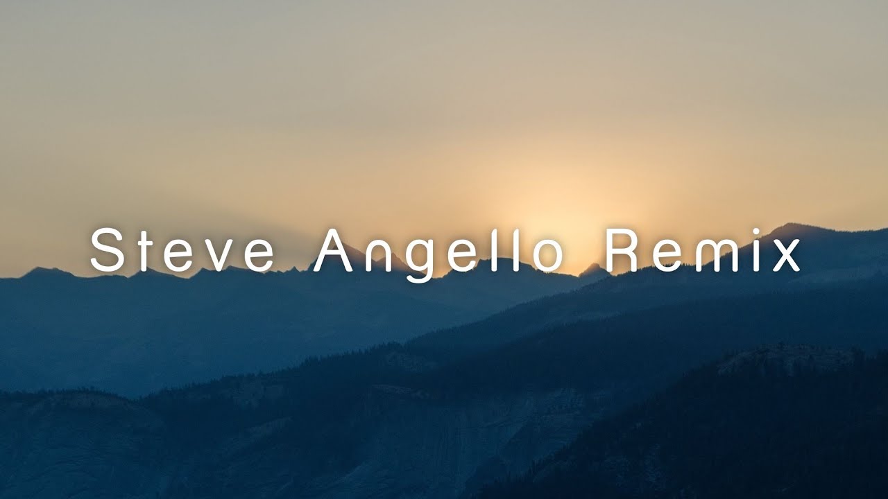 Kygo ft. Jason Walker - Sunrise (Steve Angello Mashup)
